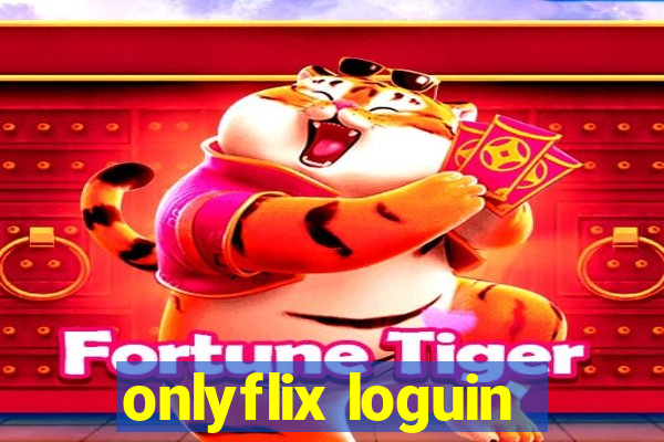 onlyflix loguin